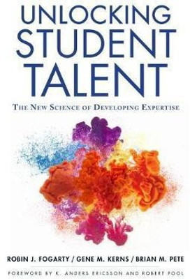 Unlocking Student Talent(English, Paperback, Fogarty Robin)