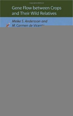 Gene Flow between Crops and Their Wild Relatives(English, Hardcover, Andersson Meike S.)