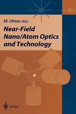 Near-field Nano/Atom Optics and Technology(English, Hardcover, unknown)