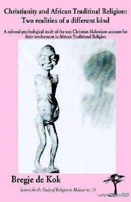 Christianity and African Traditional Religion(English, Paperback, Kok Bregje de)