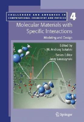Molecular Materials with Specific Interactions - Modeling and Design(English, Hardcover, unknown)