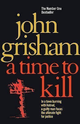 A Time To Kill(English, Paperback, Grisham John)