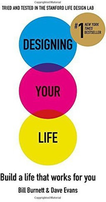 Designing Your Life  - Build a Life that Works for you(English, Paperback, Burnett Bill)