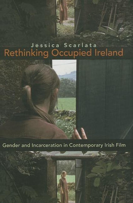 Rethinking Occupied Ireland(English, Hardcover, Scarlata Jessica)
