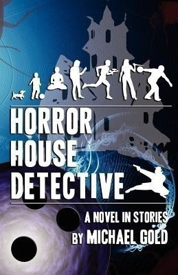 Horror House Detective(English, Paperback, Gold Michael)
