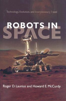 Robots in Space(English, Hardcover, Launius Roger D.)