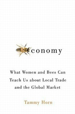 Beeconomy(English, Hardcover, Horn Tammy)