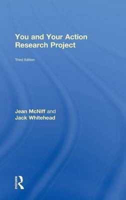 You and Your Action Research Project(English, Hardcover, McNiff Jean)