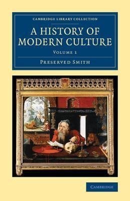 A History of Modern Culture(English, Paperback, Smith Preserved)