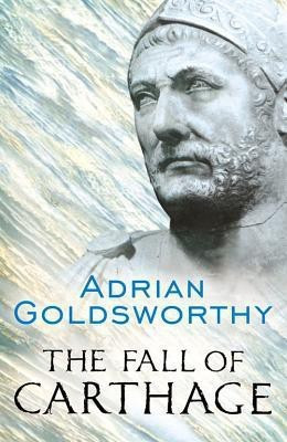 The Fall of Carthage(English, Paperback, Goldsworthy Adrian)