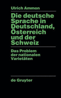 Die deutsche Sprache in Deutschland, OEsterreich und der Schweiz(German, Hardcover, Ammon Ulrich)