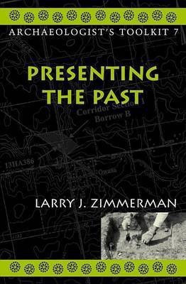 Presenting the Past(English, Electronic book text, Zimmerman Larry J)