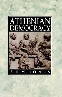 Athenian Democracy(English, Paperback, Jones A. H. M.)