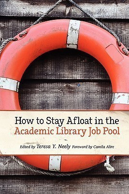 How to Stay Afloat in the Academic Library Job Pool(English, Paperback, unknown)