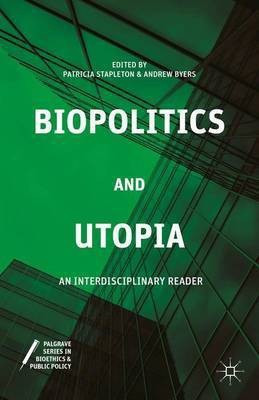 Biopolitics and Utopia(English, Hardcover, unknown)