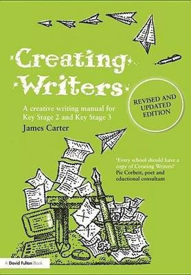 Creating Writers, Revised and Updated Edition(English, Electronic book text, Carter James)