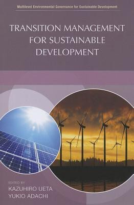 Transition management for sustainable development(English, Paperback, United Nations University)