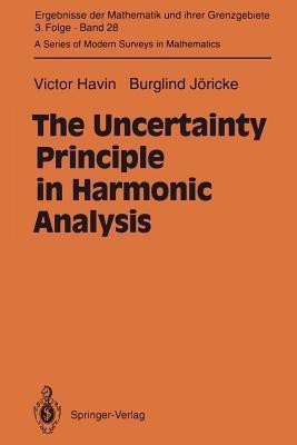 The Uncertainty Principle in Harmonic Analysis(English, Paperback, Havin Victor)