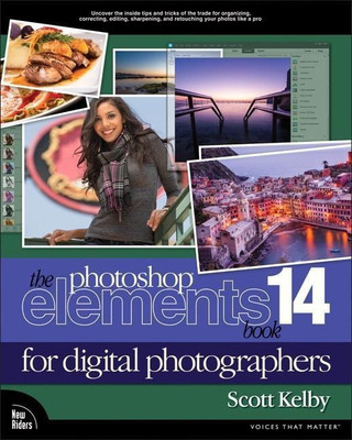 The Photoshop Elements 14 Book for Digital Photographers(English, Paperback, Kelby Scott)