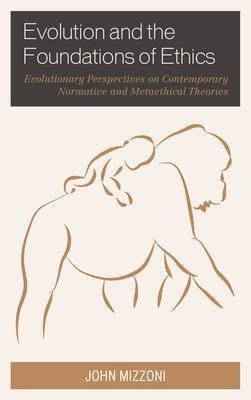 Evolution and the Foundations of Ethics(English, Electronic book text, Mizzoni John)