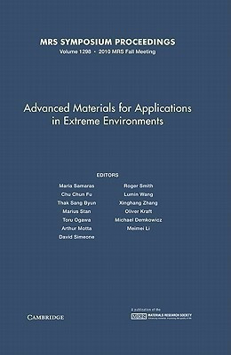 Advanced Materials for Applications in Extreme Environments: Volume 1298(English, Hardcover, unknown)