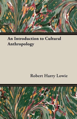 An Introduction To Cultural Anthropology(English, Paperback, Lowie Robert H.)