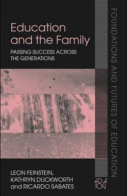 Education and the Family(English, Electronic book text, Feinstein Leon)