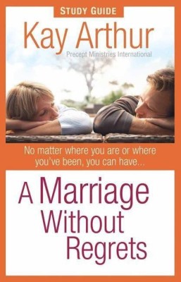 A Marriage Without Regrets Study Guide(English, Paperback, Arthur Kay)