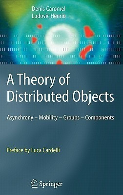 A Theory of Distributed Objects(English, Hardcover, Caromel Denis)