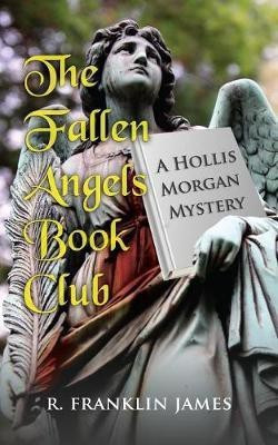 The Fallen Angels Book Club(English, Electronic book text, James R Franklin)