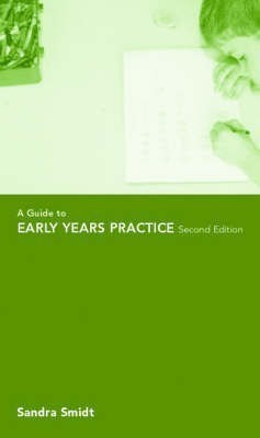 A Guide to Early Years Practice(English, Paperback, Smidt Sandra)