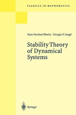 Stability Theory of Dynamical Systems(English, Paperback, Bhatia N.P.)