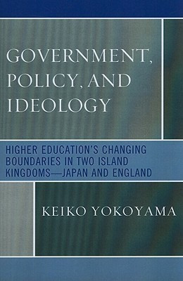Government, Policy, and Ideology(English, Paperback, Yokoyama Keiko)