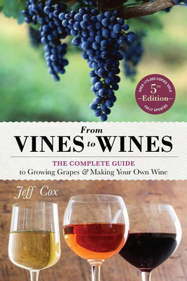 From Vines to Wines, 5th Edition(English, Paperback, Cox Jeff)