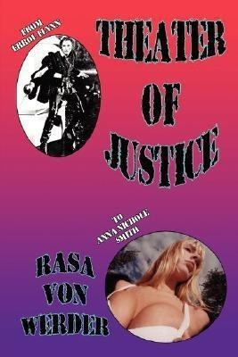 Theater of Justice - Celebrity Souls Appear(English, Paperback, Von Werder Rasa)