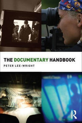 The Documentary Handbook(English, Electronic book text, Lee-Wright Peter)
