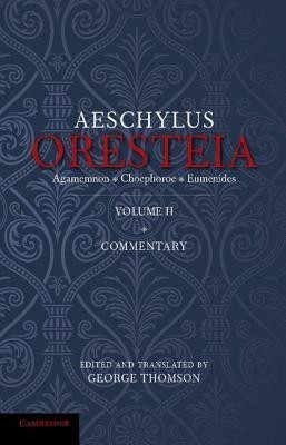 The Oresteia of Aeschylus: Volume 2(English, Paperback, unknown)