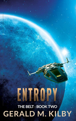 Entropy(English, Paperback, Kilby Gerald M)