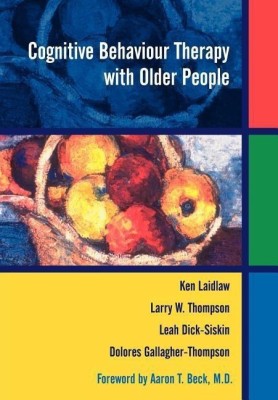 Cognitive Behaviour Therapy with Older People(English, Paperback, Laidlaw Ken)