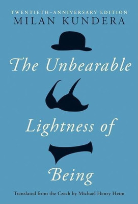The Unbearable Lightness of Being(English, Hardcover, Kundera Milan)