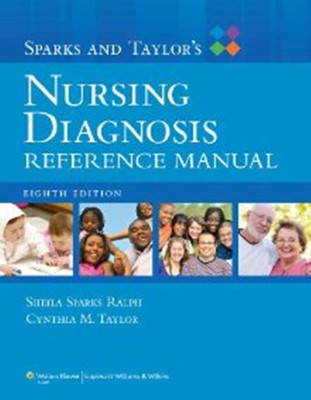 Sparks and Taylor's Nursing Diagnosis Reference Manual(English, Paperback, Ralph Sheila Sparks)