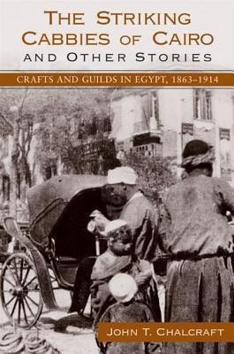 The Striking Cabbies of Cairo and Other Stories(English, Paperback, Chalcraft John T.)
