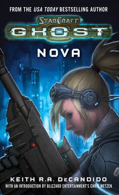 Starcraft: Ghost--Nova(English, Paperback, Blizzard Entertainment Keith R. A.)