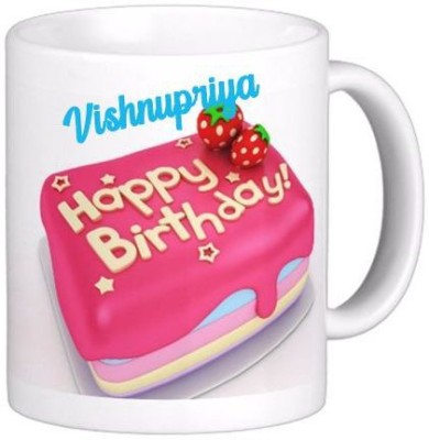 GNS Happy Birthday to You Vishnupriya Wish Quote 80 Ceramic Coffee Mug(330 ml)