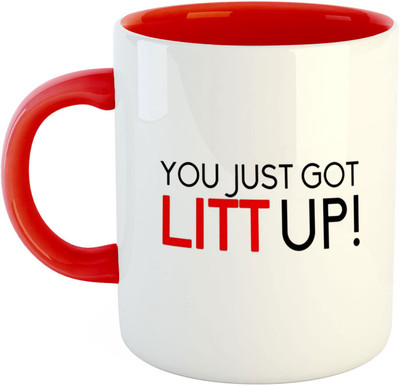 ARTBUG You Just Got Litt Up Printed Ceramic Coffee Ceramic Coffee Mug(350 ml)