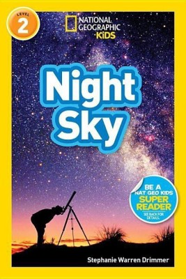 Night Sky (National Geographic Kids Readers, Level 2)(English, Hardcover, National Geographic Kids Stephanie)