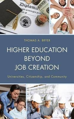 Higher Education Beyond Job Creation(English, Electronic book text, Bryer Thomas A)