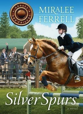 Silver Spurs(English, Paperback, Ferrell Miralee)