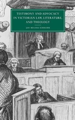 Testimony and Advocacy in Victorian Law, Literature, and Theology(English, Hardcover, Schramm Jan-Melissa)