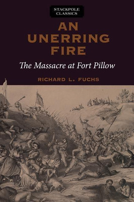 Unerring Fire(English, Paperback, Fuchs Richard)